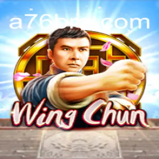 WingChun: A Dive into the Game Integrated with A76.com Oficial Slots Brasil #1