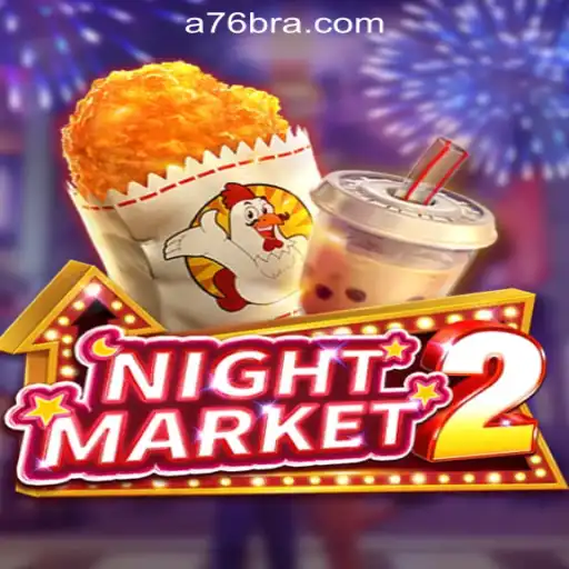 NightMarket2: A Thrilling Gaming Experience with A76.com Oficial Slots Brasil #1
